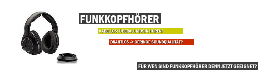 Funkkopfhörer Vorteile Nachteile
