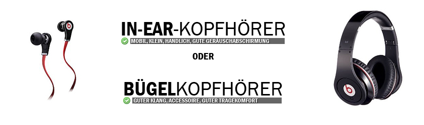 In-Ear-Kopfhörer und Bügelkopfhörer Vergleich